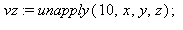 vz := unapply(10, x, y, z); 1